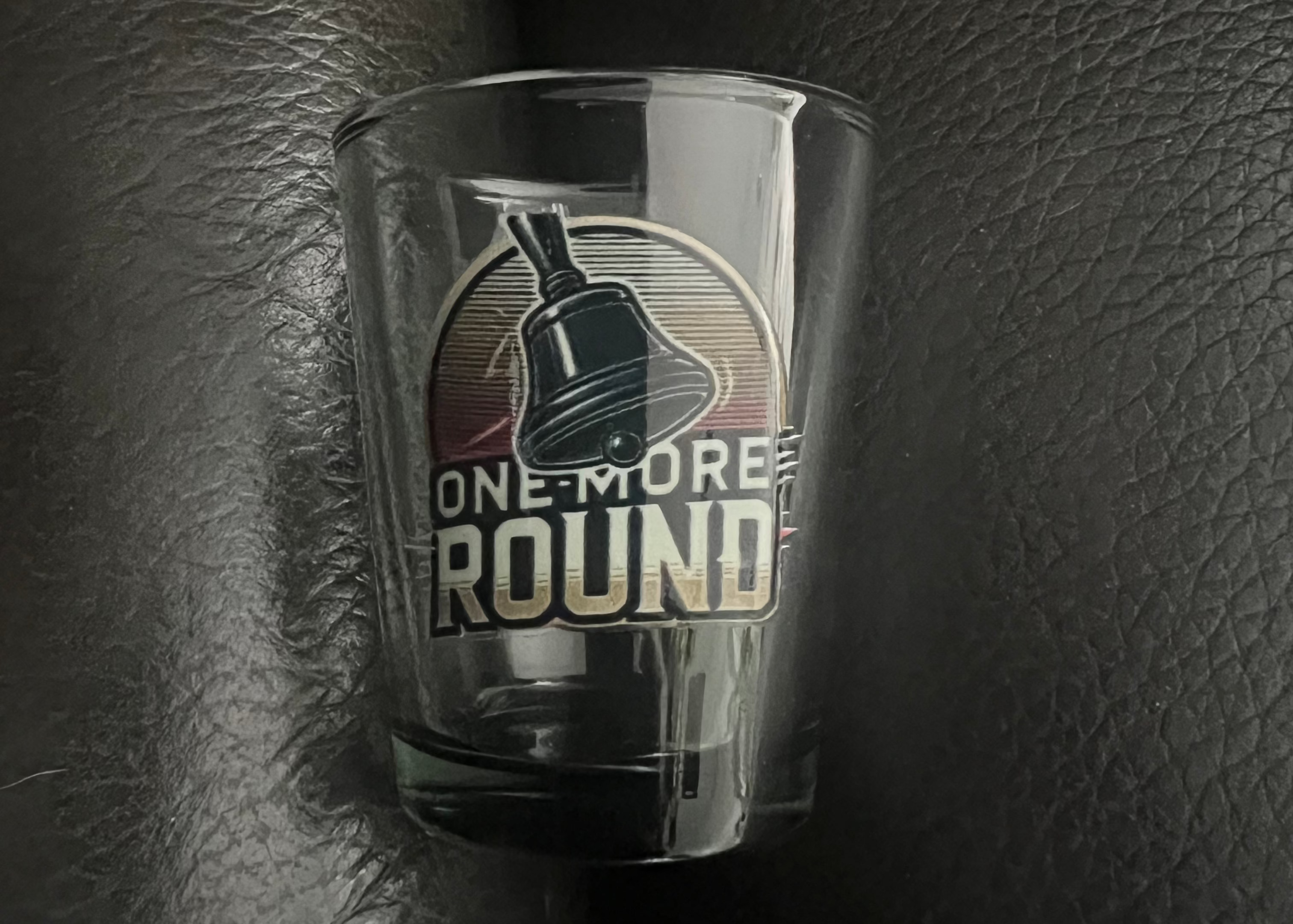 One More Round Shot Glass