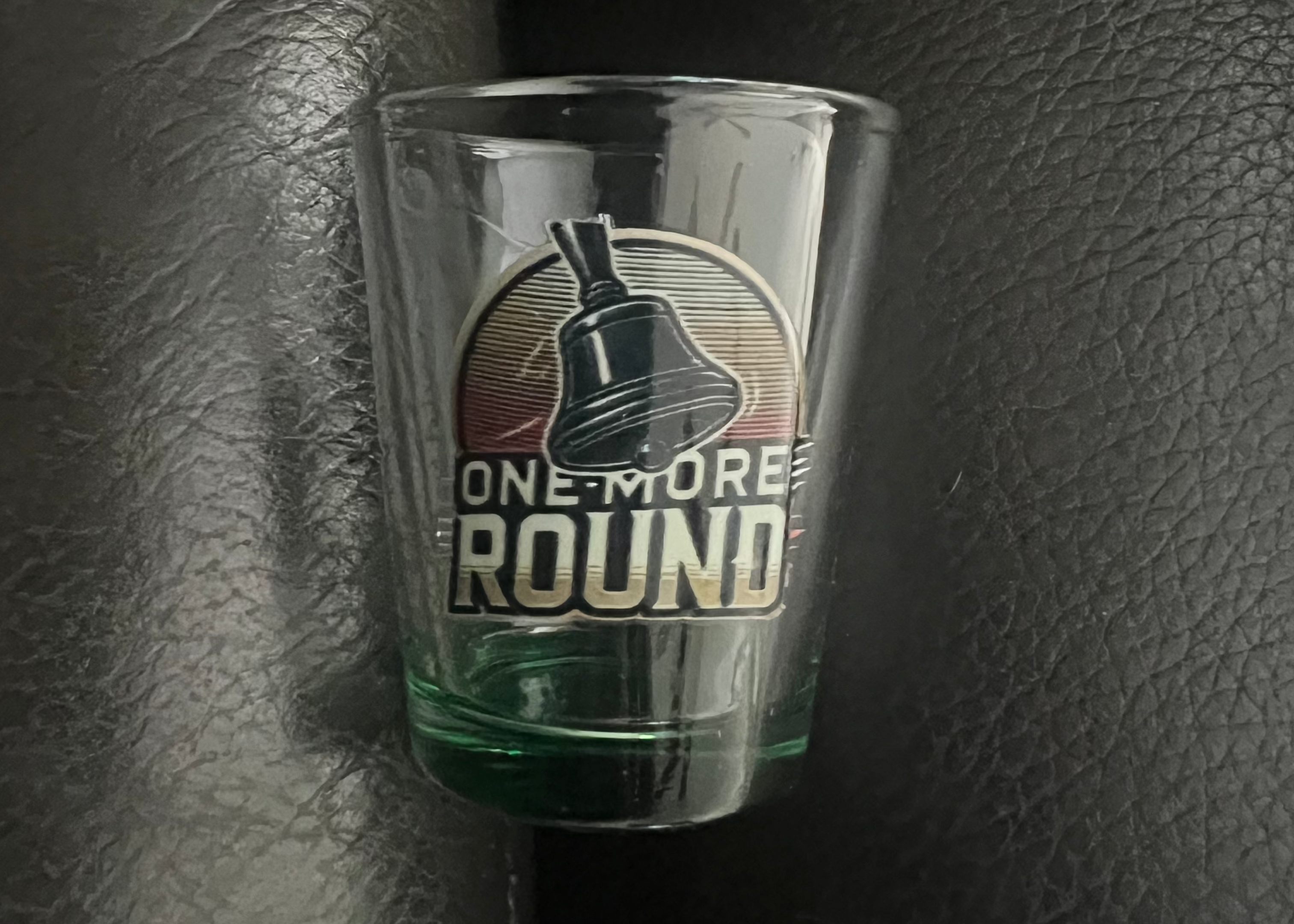 One More Round Shot Glass